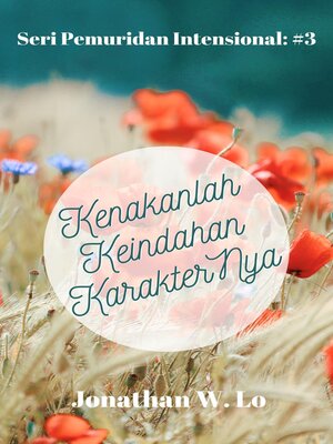 cover image of Kenakanlah Keindahan KarakterNya